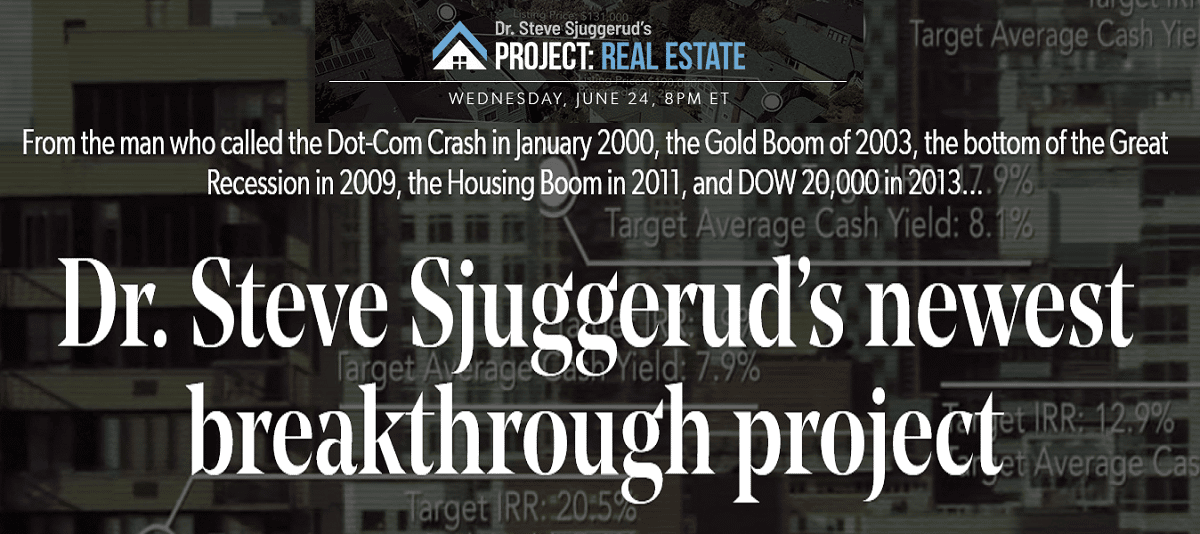 Dr. Steve Sjuggerud's Project: Real Estate