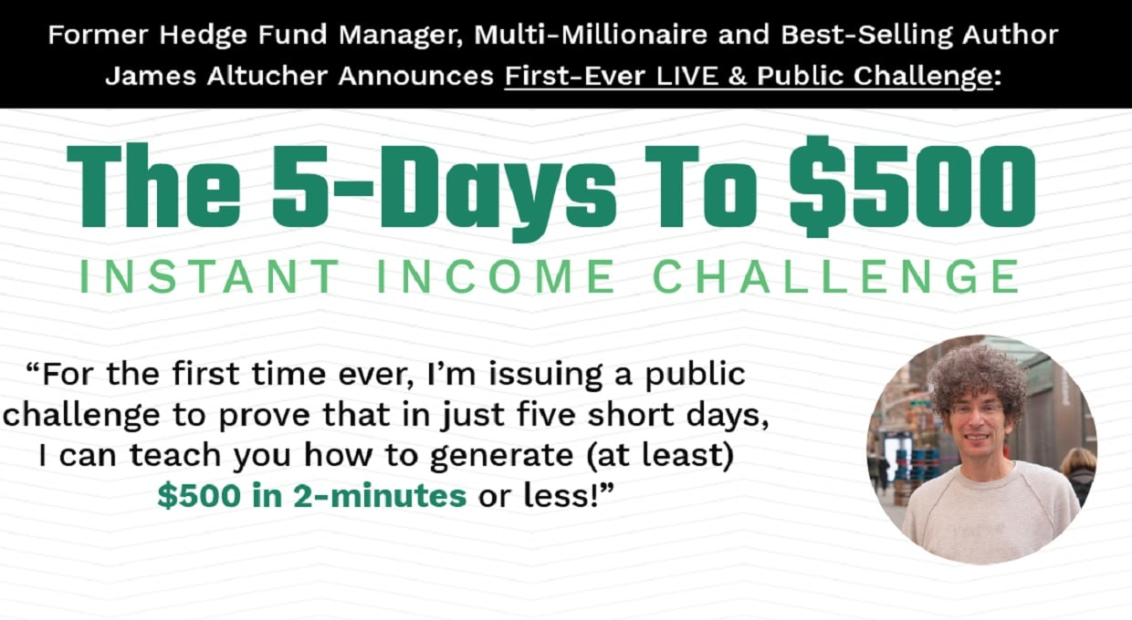 James Altucher 5-Days To $500 Challenge