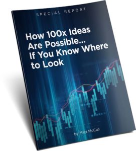 How 100x Ideas Are Possible… If You Know Where to Look