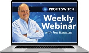 Profit Switch Weekly Webinar