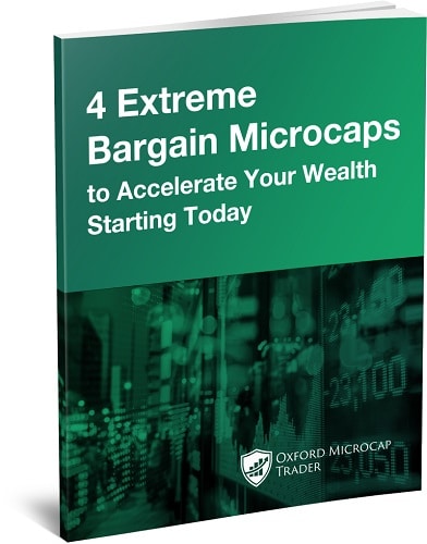 Alex Green Report 4 Extreme Bargain Microcaps to Accelerate Your Wealth Starting Today